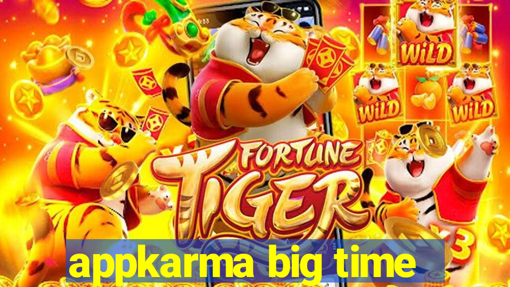 appkarma big time