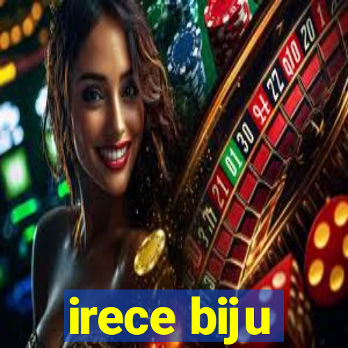 irece biju