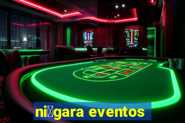 ni谩gara eventos