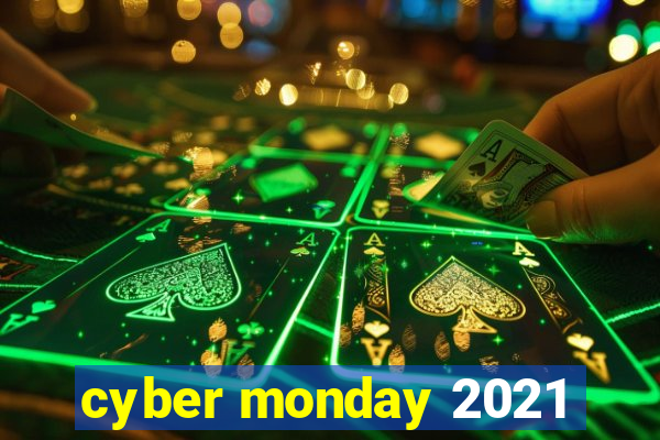 cyber monday 2021