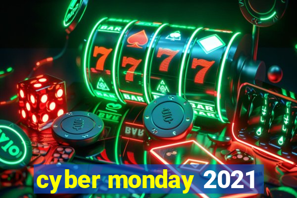 cyber monday 2021