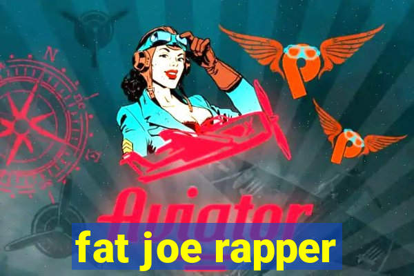 fat joe rapper