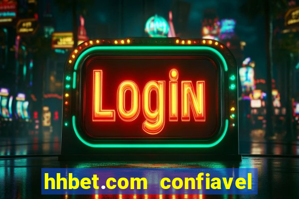 hhbet.com  confiavel