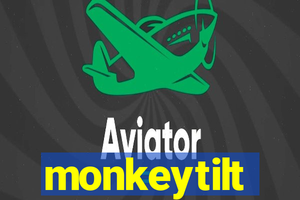 monkeytilt