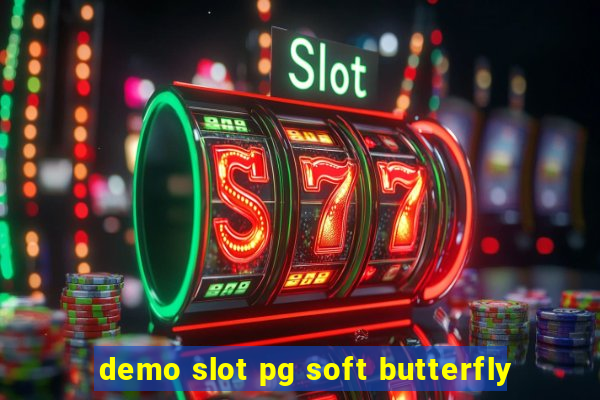 demo slot pg soft butterfly