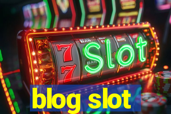 blog slot