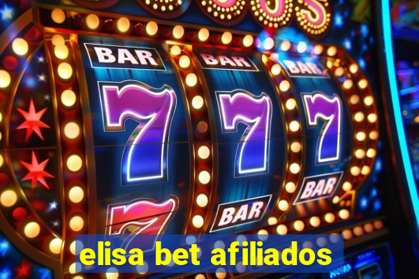 elisa bet afiliados