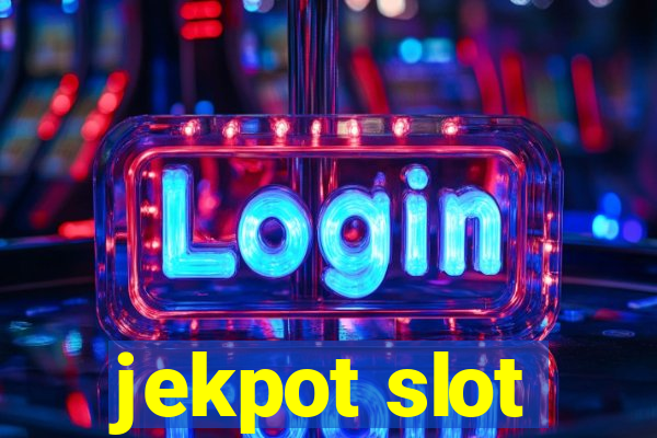 jekpot slot