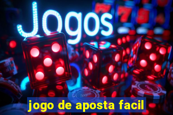 jogo de aposta facil