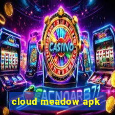 cloud meadow apk