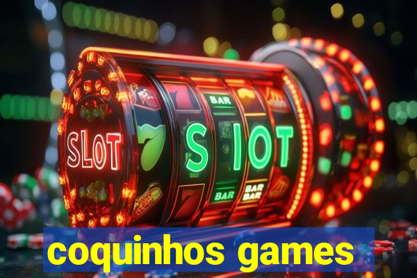 coquinhos games