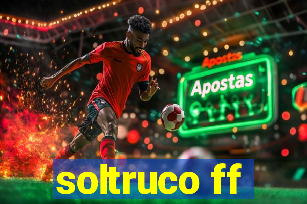 soltruco ff