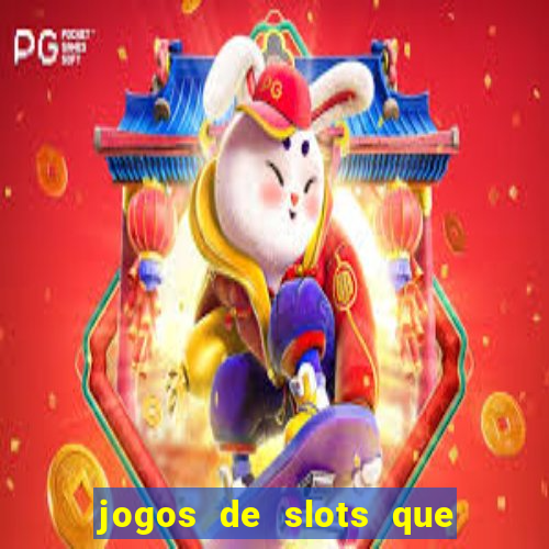 jogos de slots que pagam de verdade