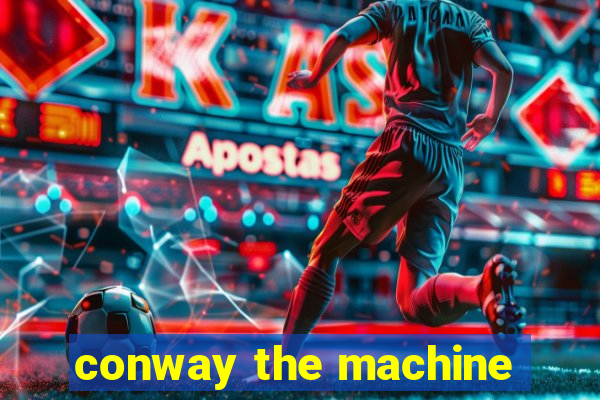 conway the machine