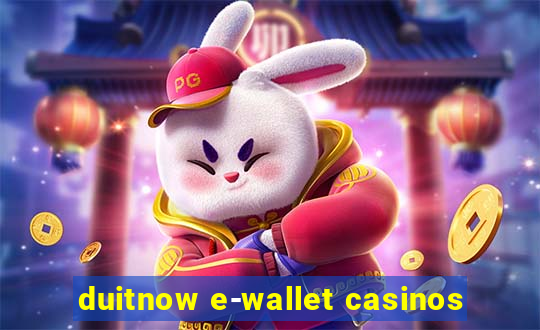 duitnow e-wallet casinos