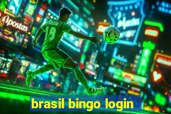 brasil bingo login