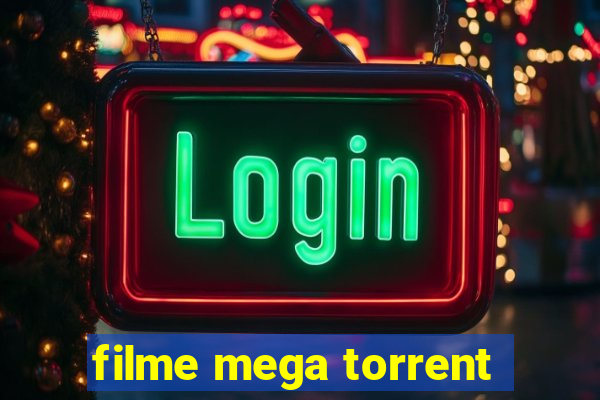 filme mega torrent