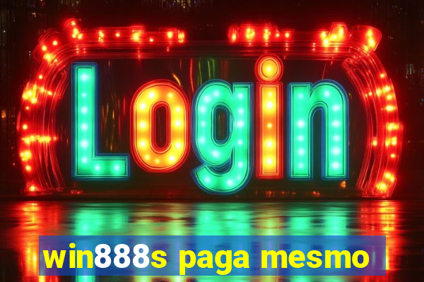 win888s paga mesmo