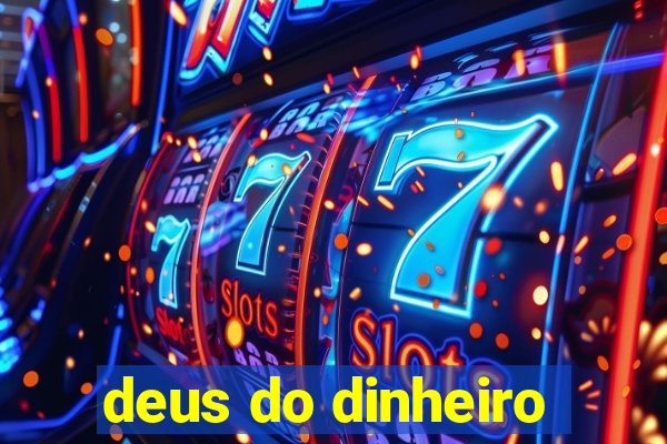 deus do dinheiro