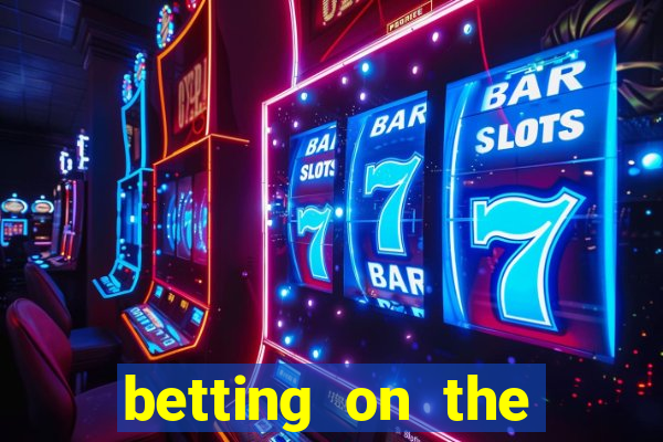 betting on the money line