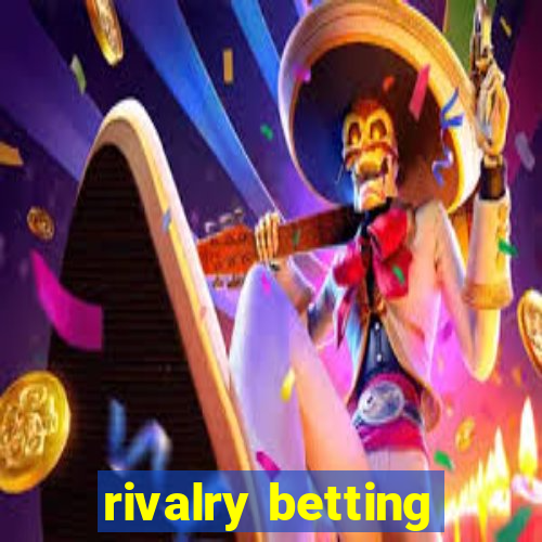 rivalry betting