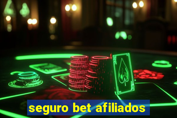 seguro bet afiliados