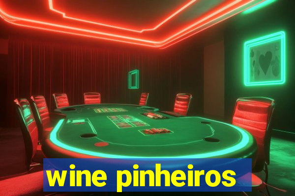 wine pinheiros