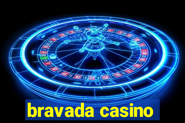 bravada casino