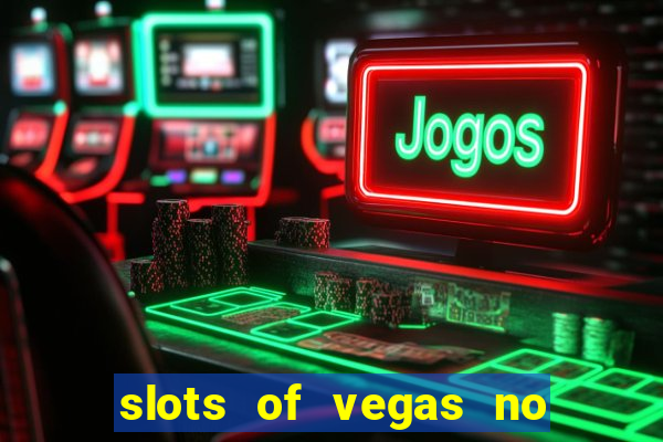 slots of vegas no deposit code