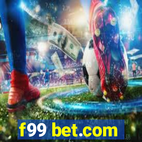 f99 bet.com