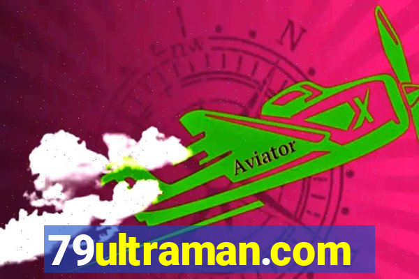 79ultraman.com