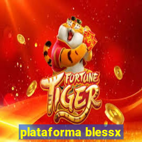 plataforma blessx