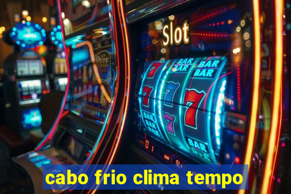 cabo frio clima tempo