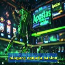 niagara canada casino