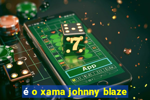 é o xama johnny blaze