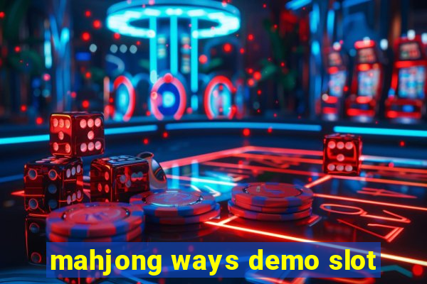 mahjong ways demo slot