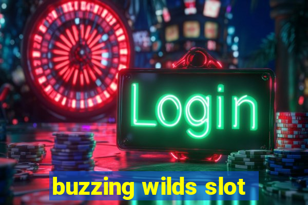 buzzing wilds slot