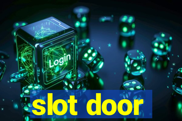 slot door