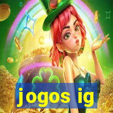 jogos ig