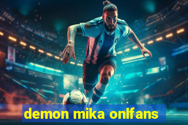 demon mika onlfans