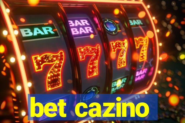 bet cazino