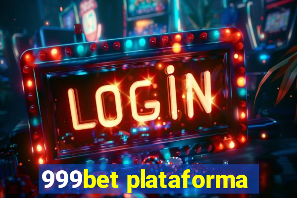 999bet plataforma