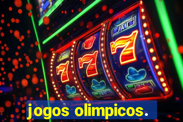 jogos olimpicos.