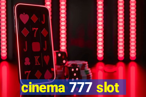 cinema 777 slot