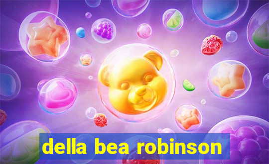 della bea robinson