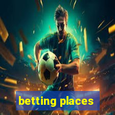 betting places