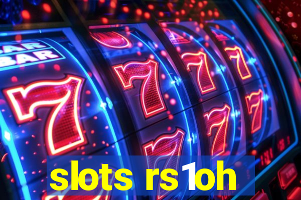 slots rs1oh