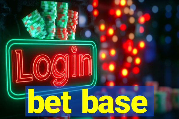 bet base