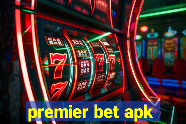 premier bet apk