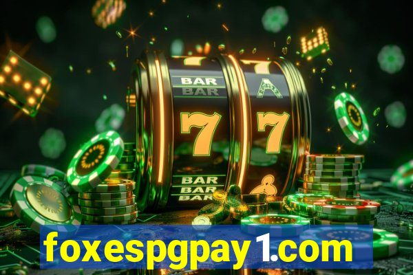 foxespgpay1.com